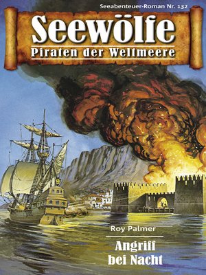 cover image of Seewölfe--Piraten der Weltmeere 132